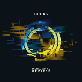 Break - Digital World Remixes - 2x12" - Symmetry Recordings Break - Digital World Remixes - 2x12" - Symmetry Recordings