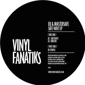 EQ & Mastersafe - Safe Wayz EP - Vinyl Fanatiks