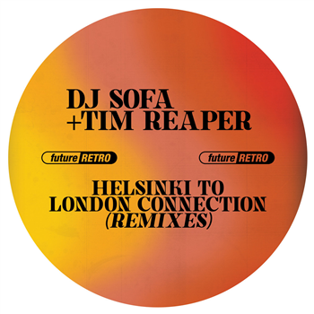 DJ Sofa & Tim Reaper - Future Retro London DJ Sofa & Tim Reaper - Future Retro London