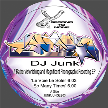 DJ Junk - A Rather Astonishing and Magnificent Phonographic Recording EP - Second 2 None
