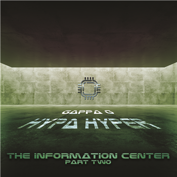Gappa G & Hyper Hypa - Information Center Part Two EP - Influential Recordings