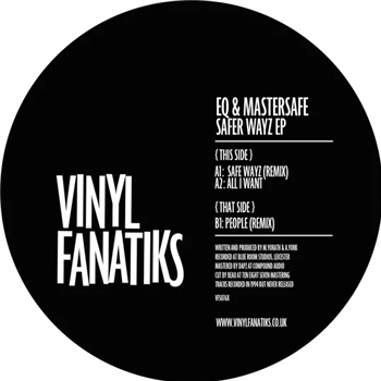 EQ & Mastersafe - Safer Wayz EP - Vinyl Fanatiks