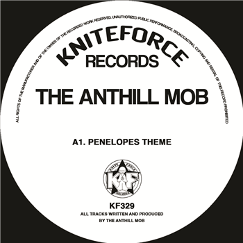 The Anthill Mob - Penelopes Theme EP - Kniteforce Records The Anthill Mob - Penelopes Theme EP - Kniteforce Records