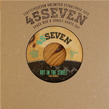 TONI WOBBLE - OUT IN THE STREET - 45SEVEN