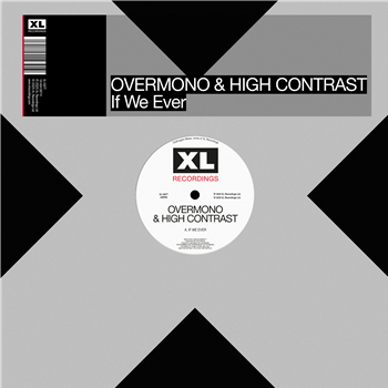 Overmono & High Contrast - If We Ever - XL Recordings Overmono & High Contrast - If We Ever - XL Recordings
