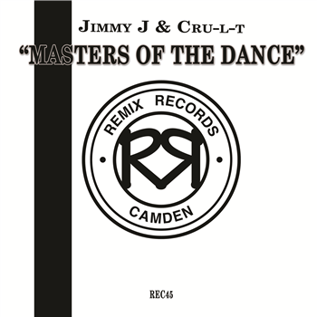 Jimmy J & Cru-L-T - Masters Of The Dance - Remix Records Jimmy J & Cru-L-T - Masters Of The Dance - Remix Records