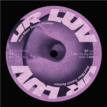 Soul Mass Transit System - Ur Luv - Warehouse Rave Soul Mass Transit System - Ur Luv - Warehouse Rave