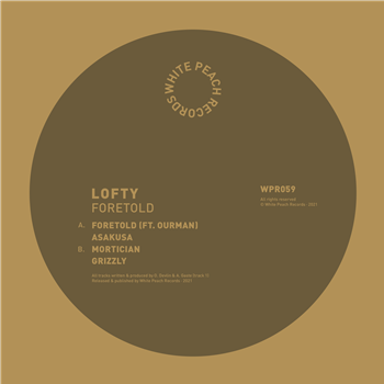 Lofty - Foretold - White Peach Records