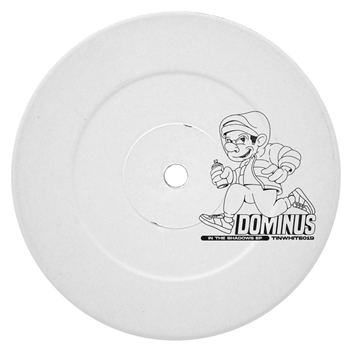 Dominus - In The Shadows EP - Time Is Now White