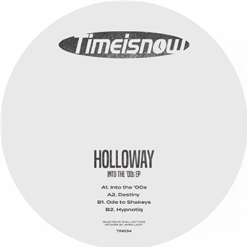 Holloway - Into the 00s EP - Time Is Now