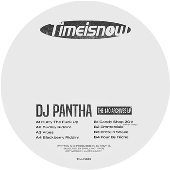 DJ Pantha - The 140 Archives LP - Time Is Now