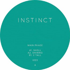 MAIN PHASE - Shell - Instinct