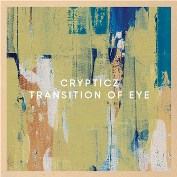 Crypticz - Transition of Eye - Cosmic Bridge Records