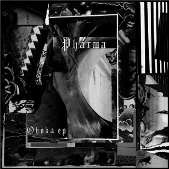 Pharma - Ohoka EP - Foundation Audio
