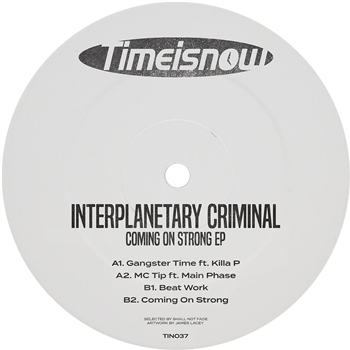 Interplanetary Criminal - Coming On Strong EP [solid gold vinyl] - Time Is Now