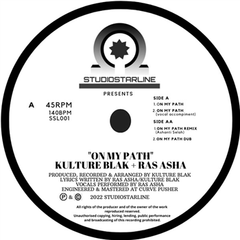Kulture Blak & Ras Asha - On My Path (Incl. Ashanti Selah Remix) - Studio Starline Kulture Blak & Ras Asha - On My Path (Incl. Ashanti Selah Remix) - Studio Starline
