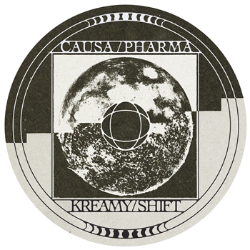 Causa / Pharma - Kreamy / Shift - Locus Sound