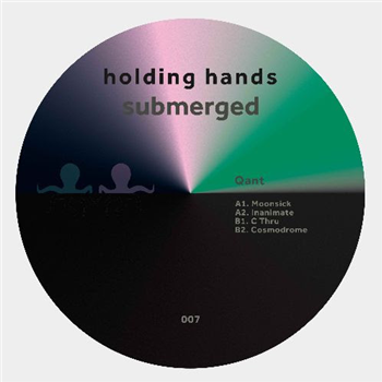 Qant - Moonsick EP - Holding Hands Submerged