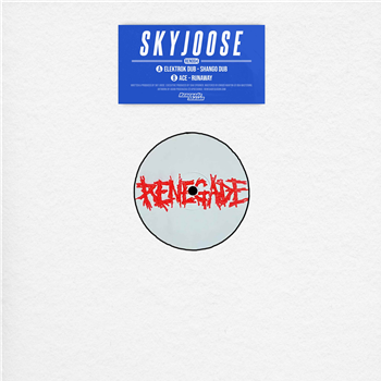 Sky Joose - REN004 - Renegade Season Sky Joose - REN004 - Renegade Season