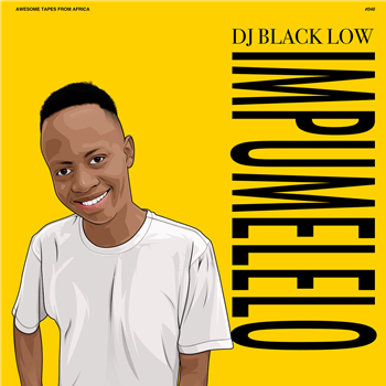 DJ Black Low - Impumelelo - 2LP - Awesome Tapes From Africa