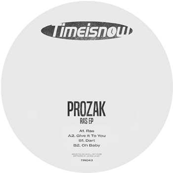 Prozak - Ras EP - Time Is Now