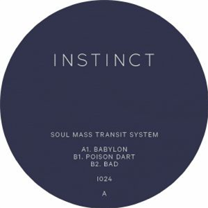 SOUL MASS TRANSIT SYSTEM - Babylon - Instinct