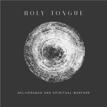 Holy Tongue - Deliverance and Spiritual Warfare - Amidah Records