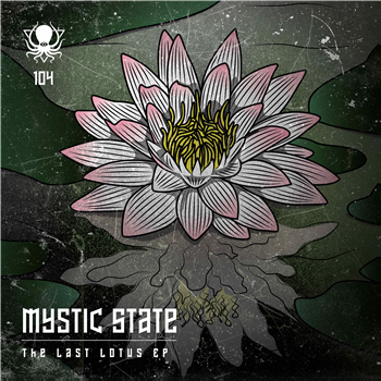 Mystic State - The Last Lotus EP - Deep Dark and Dangerous Mystic State - The Last Lotus EP - Deep Dark and Dangerous