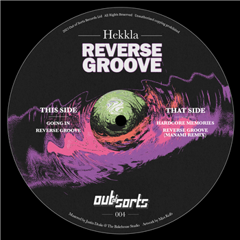 Hekkla - Reverse Groove - Out of Sorts Records