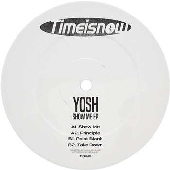 Yosh - Show Me EP [green vinyl / label sleeve] - Time Is Now