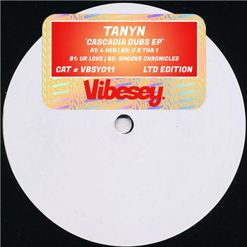 Tanyn - Cascadia Dubs EP - Vibesey Records Tanyn - Cascadia Dubs EP - Vibesey Records