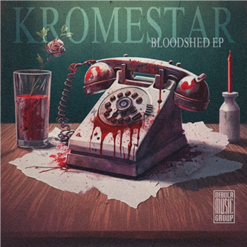 Kromestar - Bloodshed EP - Nebula Music Group