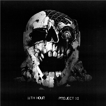 11th Hour - Project XI - Basskruit