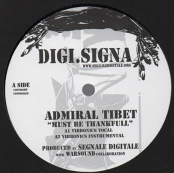 Admiral Tibet - Must Be Thankful  - Digi.Signa