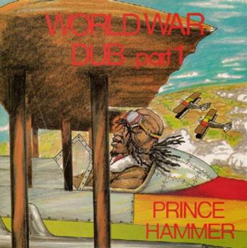 Prince Hammer - World War Dub Part 1 LP - Horus Records