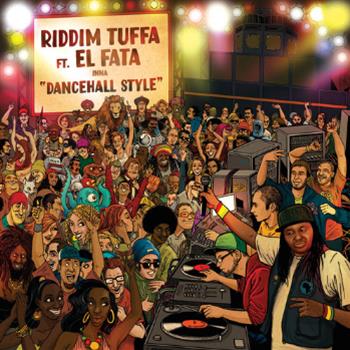 Riddim Tuffa ft. El Fata - Inna Dancehall Style - Tuffa Dubs