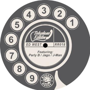 Ed West ft Parly B & Jago – Telephone Riddim - Reggae Roast