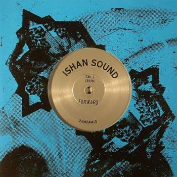 ISHAN SOUND (7") - ZamZam Sounds