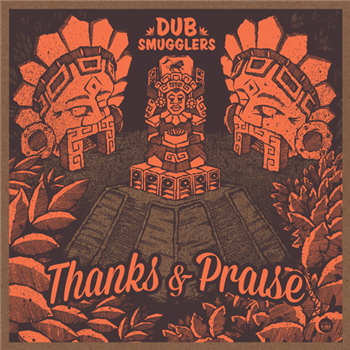 Dub Smugglers - Thanks & Praise (12" In Screen-Printed Sleeve) - Dub Smugglers Sound System