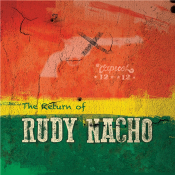 Capitol 1212 - The Return of Rudy Nacho - Irish Moss Records