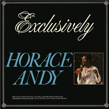 Horace Andy: Exclusively - Wackies