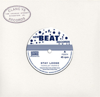 Hemsley Morris - Stay Loose - Pressure Sounds