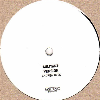 Andrew Bees - Militant - BASIC REPLAY