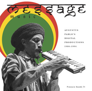 Augustus Pablo - Message Music - Pressure Sounds