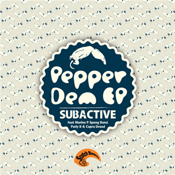 Subactive - Pepper Dem EP - Scotch Bonnet Records