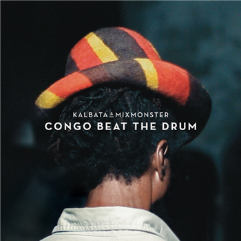 Kalbata & Mixmonster - Congo Beat the Drum - Freestyle Records