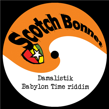 Damalistik - Babylon Time Riddim #2 (7") - Scotch Bonnet Records