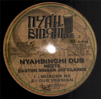 Nyahbinghi Dub meets Easton Singer Jay Clarke (10") - Nyah Binghi Dub