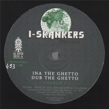 Charlie P / RDH Meets Dub Foundry (12") - I-Skankers Records