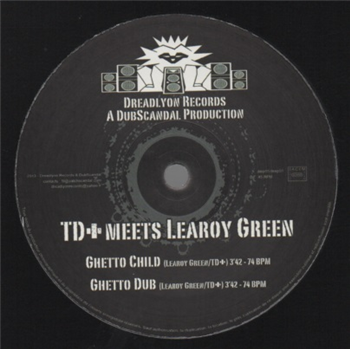TD+ meets LEAROY GREEN (12") - Dreadlyon